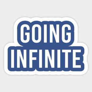 Going Infinite Sticker